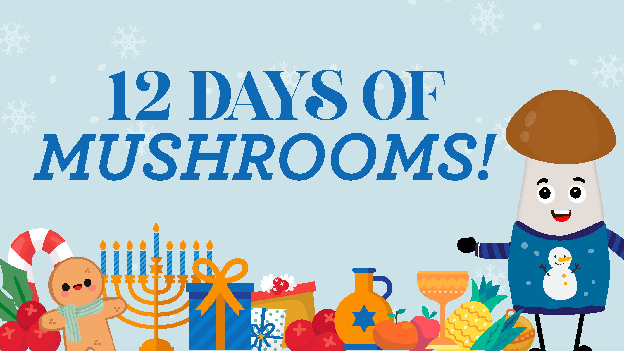 12 Days of Mushrooms is Back! - The Mushroom Council